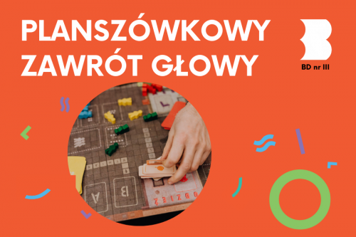 Planszówkowy zawrót głowy