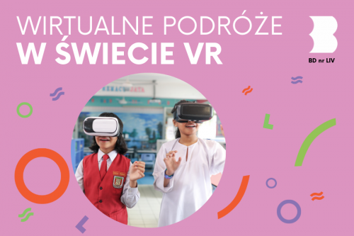 Podróże w świecie VR: CIAŁO CZŁOWIEKA