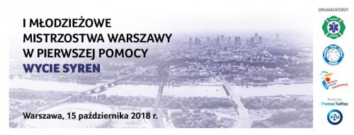 I Młodzieżowe Mistrzostwa Warszawy w Pierwszej Pomocy 