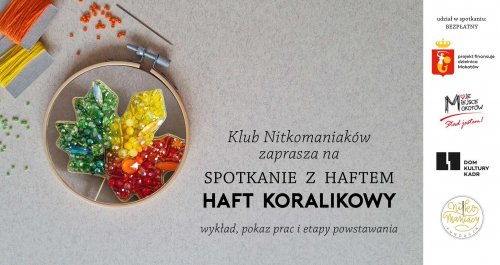 Klub Nitkomaniaków - Spotkanie z haftem - Haft koralikowy