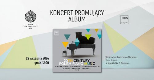 Koncert promujący album 20th Century Polish Piano Music