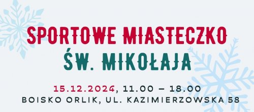 Sportowe Miasteczko św. Mikołaja