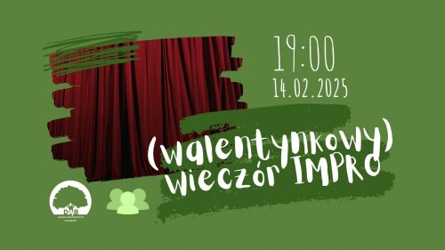 (Walentynkowy) wieczór Impro