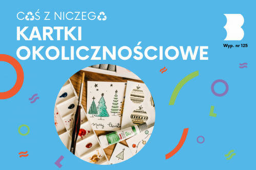 Robimy kartki okolicznościowe!