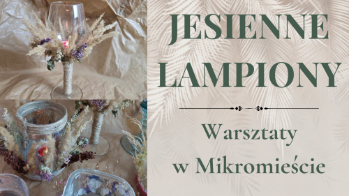 Jesienne lampiony - warsztaty